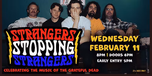Strangers Stopping Strangers - Celebrating the Music of The Grateful Dead at Jergels