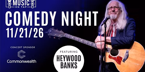Comedy Night with Heywood Banks - Presented by JSO's Music On Tap