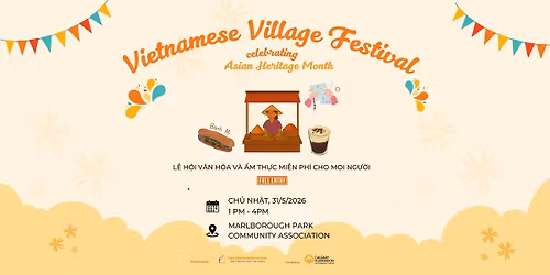 Vietnamese Village Festival celebrating Asian Heritage Month