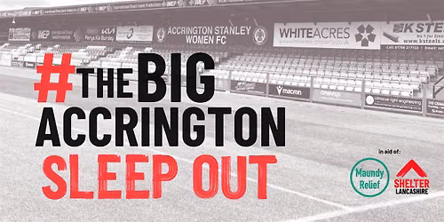 REGISTER YOUR INTEREST for the Big Accrington Sleep Out