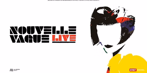 Nouvelle Vague \/\/\/ Sommer Shows 2026 \/\/\/ Leipzig