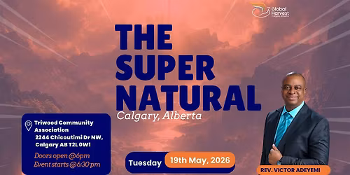 THE SUPERNATURAL with Rev Victor Adeyemi