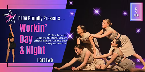 DLDA  Friday Recital - "Workin' Day & Night - Part 2"