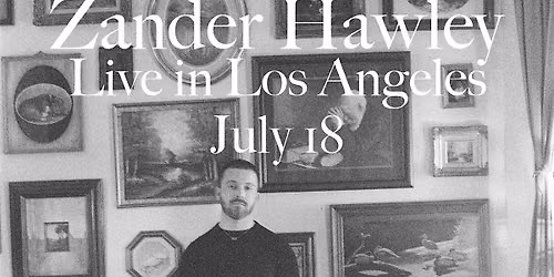 Zander Hawley Live in Los Angeles