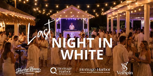 Last Night in White at Heritage Harbor