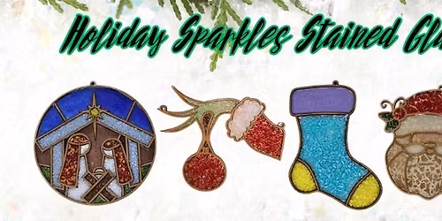 Holiday Sparkles: Stained Glass Night @ Line Creek