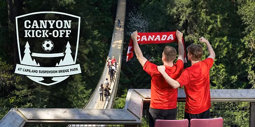 Canyon Kick-Off at Capilano Suspension Bridge Park