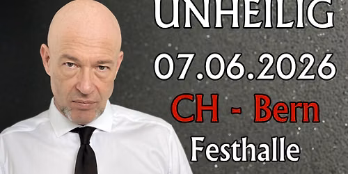 Unheilig - Neue Festhalle Bern 