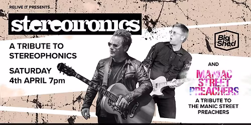 Stereoironics & Maniac Street Preachers Live