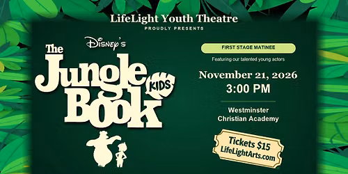 LifeLight Youth Theatre presents Disney's The Jungle Book Kids