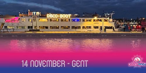 DISCO-BOOT Gent - UITVERKOCHT