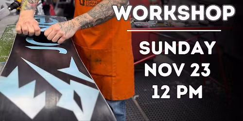 Preseason Ski & Snowboard Waxing Workshop