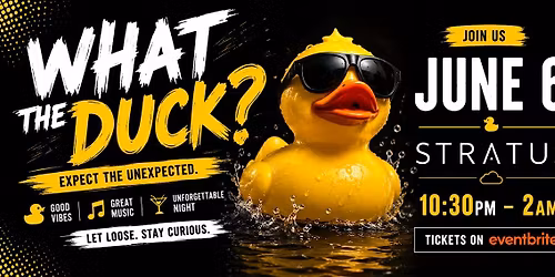What The Duck? \u2014 Philly's feel-good High Energy Nu-Disco nightclub party!!!