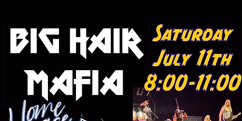 Big Hair Mafia @Home Base in Muscatine 7\/11