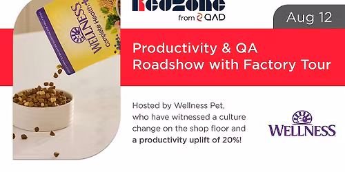 Wellness Pet Productivity & QA Roadshow & Plant Tour