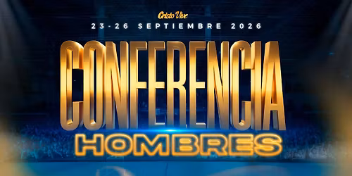 \ud83d\udee1\ufe0fConferencia de Hombres 2026 \ud83d\udd25