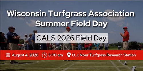 Wisconsin Turfgrass Association Summer Field Day