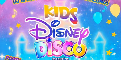 Kids Disney Disco - Northampton