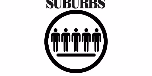 The Suburbs: Two Centuries of Rock! Three Nights!