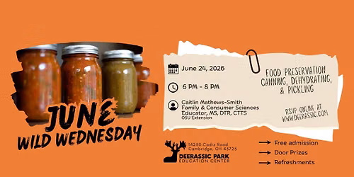 June Wild Wednesday - Food Preservation