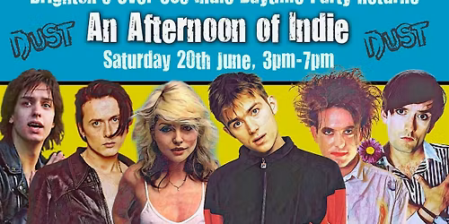 BRIGHTON An Afternoon Of Indie (Over 30s Only): 3pm-7pm, 20th June