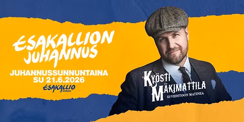 Ky\u00f6sti M\u00e4kimattila  Satumaahan ja takaisin -juhannusmatinea 2026 Someron Esakalliolla
