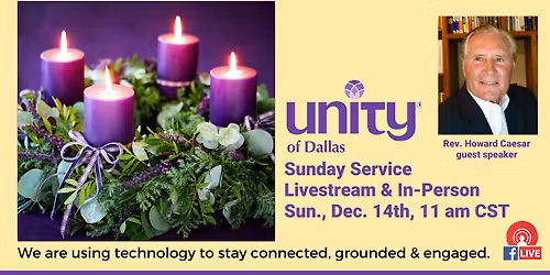 \u201cThe Light of Peace\u201d Sun. Service with Rev. Howard Caesar, Sunday, Dec. 14, 11 am