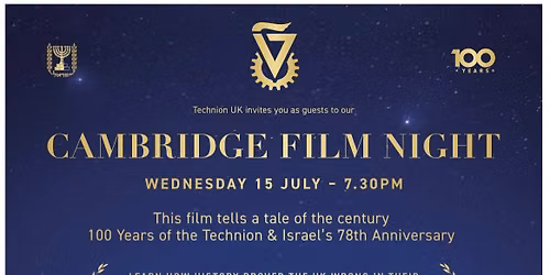 Cambridge Film Night - Celebrating 100 Years of the Technion & Israel\u2019s 78th Anniversary