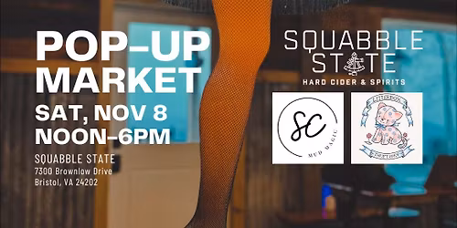 Pop-Up Market: Mud Magic + Litterbox Thriftshop at Squabble State (all ages show)