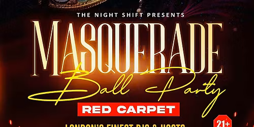 THE NIGHT SHIFT | MASQUERADE EDITION