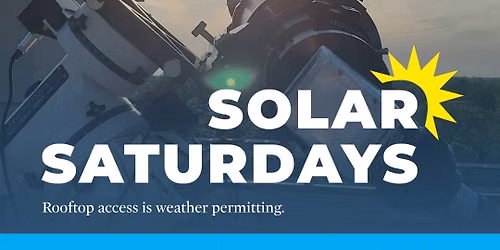 Solar Saturdays