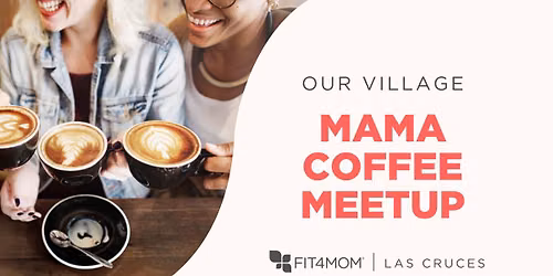 Mama Coffee Meetup | Grounded