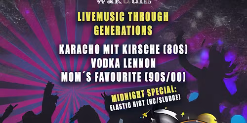 Generations Livemusic: Karacho mit Kirsche - Vodka Lennon - Mom\u00b4s Favourite