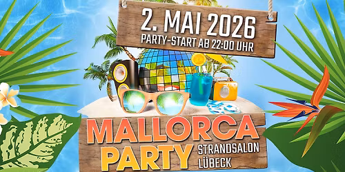 MALLORCA-PARTY \u2740 Strandsalon L\u00fcbeck