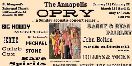 \ud83c\udfb6 The Annapolis Opry \u2013 2026 Concert Series at St. Margaret\u2019s Episcopal Church \ud83c\udfb6