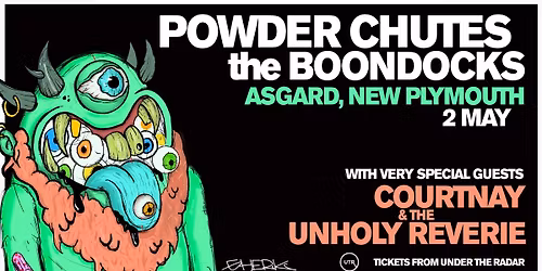 Powder Chutes w\/ The Boondocks - New Plymouth