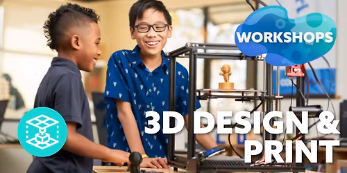 Family Workshop 3D Design and Print