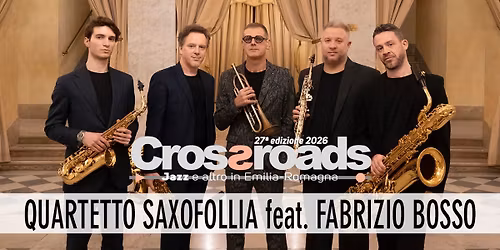 QUARTETTO SAXOFOLLIA feat. FABRIZIO BOSSO