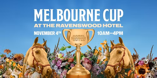 MELBOURNE CUP AT THE RAVENSWOOD HOTEL