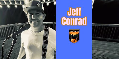 Jeff Conrad. Live Music at Brew Station.