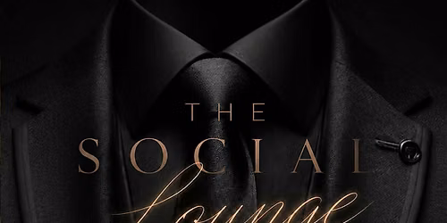 The Social Lounge 9 Year Anniversary Black Tie