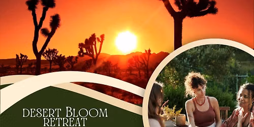 Desert Bloom Retreat: Women Sharing Wisdom