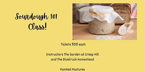 Painted Pastures Sourdough 101