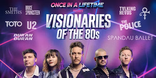 VISIONARIES OF THE 80s - Once In A Lifetime - Queen's Theatre, Barnstaple
