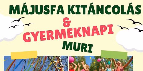 M\u00e1jusfa kit\u00e1ncol\u00e1s \u00e9s Gyermeknapi muri \/\/ Gyenesdi\u00e1s