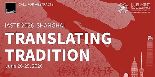 IASTE 2026 SHANGHAI