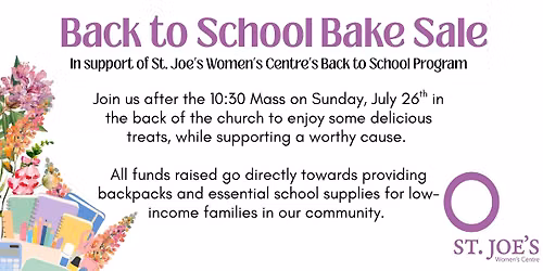 REVISED DATE: Bake Sale to Support St. Joe's Women's Centre Back to School Program
