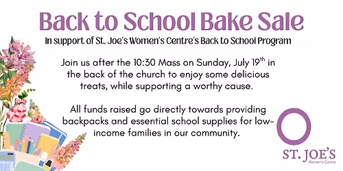 Bake Sale to Support St. Joe's Women's Centre Back to School Program