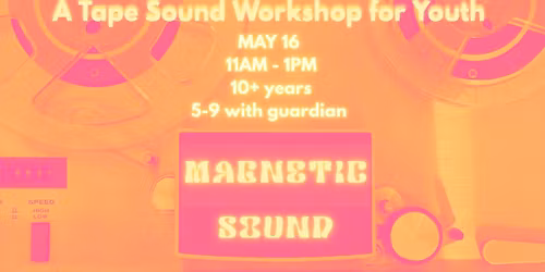 Magnetic Sound Workshop