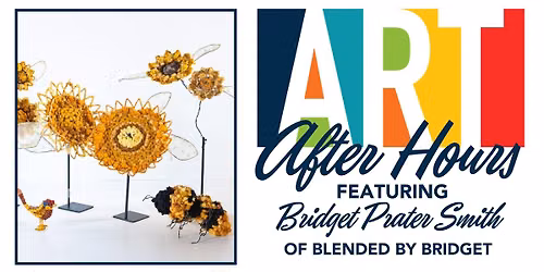Art After Hours: Bridget Prater Smith of Blended by Bridget